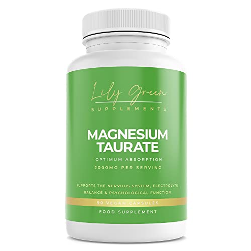 Magnesium Taurate 2000mg per Serving - Supports Electrolyte Balance, Cardiovascular Health, Psychological & Liver Function, Tiredness & Fatigue - Lily Green Supplements