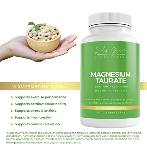 Magnesium Taurate 2000mg per Serving - Supports Electrolyte Balance, Cardiovascular Health, Psychological & Liver Function, Tiredness & Fatigue - Lily Green Supplements